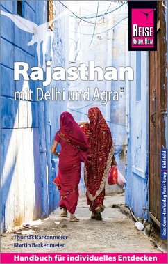 Reise Know-How Reiseführer Rajasthan mit Delhi und Agra - Barkemeier, Thomas;Barkemeier, Martin