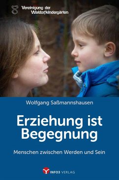 Erziehung ist Begegnung - Saßmannshausen, Wolfgang