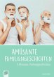 Amüsante Familiengeschichten - Bild 1