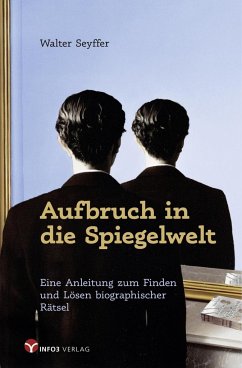 Aufbruch in die Spiegelwelt - Seyffer, Walter