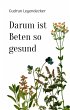 Darum ist Beten so gesund - Bild 1