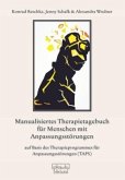 Manualisiertes Therapietagebuch für Menschen mit Anpassungsstörungen Manualisiertes Therapietagebuch für Menschen mit Anpassungsstörungen