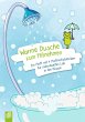 Warme Dusche zum Mitnehmen - Bild 1
