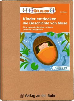 Kinder entdecken die Geschichte von Mose - Weber, Eva