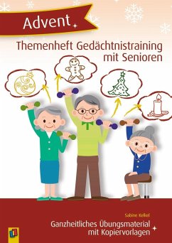 Themenheft Gedächtnistraining mit Senioren: Advent Ganzheitliches Übungsmaterial mit Kopiervorlagen - Kelkel, Sabine