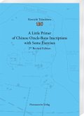 A Little Primer of Chinese Oracle-Bone Inscriptions with Some Exercises A Little Primer of Chinese Oracle-Bone Inscriptions with Some Exercises