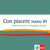 2 Audio-CDs zum Kurs- und Übungsbuch Italienisch / Con piacere nuovo B1