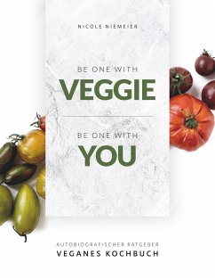 Be one with veggie - Niemeier, Nicole