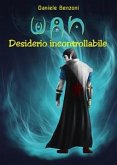 WAN - Desiderio incontrollabile (eBook, ePUB)