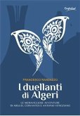 I duellanti di Algeri (eBook, ePUB)
