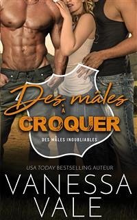 Des mâles à croquer (eBook, ePUB) - Vale, Vanessa