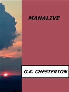 Manalive (eBook, ePUB) - Chesterton, G.K.