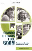 Quando il tennis fece Boom (eBook, ePUB)
