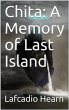 Chita: A Memory of Last Island (eBook,... - Bild 1