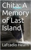 Chita: A Memory of Last Island (eBook, PDF)