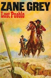 Lost Pueblo (eBook, ePUB) - Grey, Zane