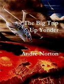 The Big Trip Up Yonder (eBook, ePUB)