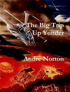 The Big Trip Up Yonder (eBook, ePUB) - Vonnegut, Kurt