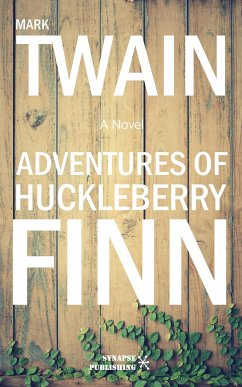 Adventures of Huckleberry Finn (eBook, ePUB) - Twain, Mark