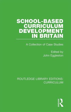 Cover School-based Curriculum Development in Britain (eBook, ePUB)