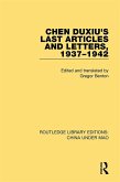 Chen Duxiu's Last Articles and Letters, 1937-1942 (eBook, PDF)