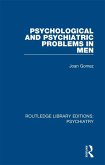 Psychological and Psychiatric Problems in Men (eBook, ePUB)