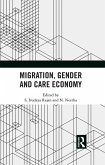 Migration, Gender and Care Economy (eBook, ePUB) Migration, Gender and Care Economy (eBook, ePUB)