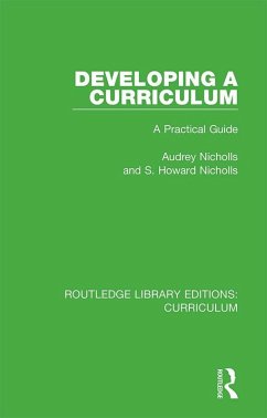 Developing a Curriculum (eBook, ePUB) - Nicholls, Audrey; Nicholls, S. Howard