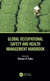 Global Occupational Safety and Health Management Handbook (eBook, ePUB)