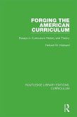 Forging the American Curriculum (eBook, PDF)
