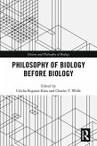 Philosophy of Biology Before Biology (eBook, ePUB)