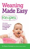 Weaning Made Easy Recipes (eBook, ePUB)
