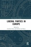 Liberal Parties in Europe (eBook, ePUB)