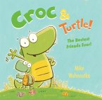 Croc & Turtle! (eBook, PDF)