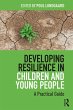 Developing Resilience in Children and... - Bild 1