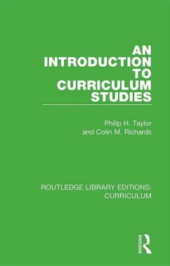 An Introduction to Curriculum Studies (eBook, ePUB) - Taylor, Philip H.; Richards, Colin M.