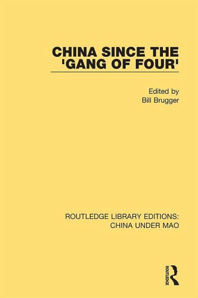 China Since the 'Gang of Four' (eBook, PDF) China Since the 'Gang of Four' (eBook, PDF)