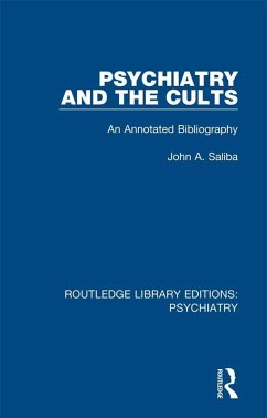 Cover Psychiatry and the Cults (eBook, ePUB)