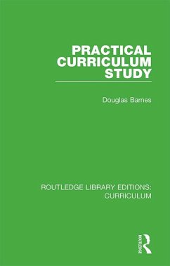 Practical Curriculum Study (eBook, ePUB) - Barnes, Douglas