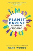Planet Parent (eBook, ePUB)