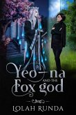Yeo-na and the Fox god (eBook, ePUB)