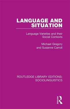 Language and Situation (eBook, ePUB) - Gregory, Michael; Carroll, Susanne