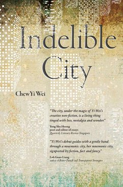 Indelible City (eBook, ePUB) - Yi Wei, Chew