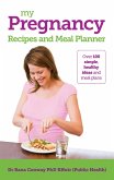 My Pregnancy Recipes and Meal Planner (eBook, ePUB)