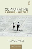 Comparative Criminal Justice (eBook, ePUB)