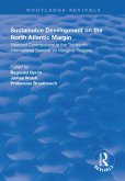 Sustainable Development of the North Atlantic Margin (eBook, PDF) Sustainable Development of the North Atlantic Margin (eBook, PDF)