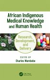 African Indigenous Medical Knowledge and Human Health (eBook, ePUB)