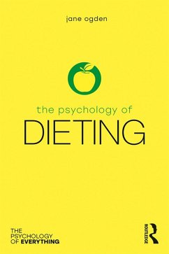 The Psychology of Dieting (eBook, PDF) - Ogden, Jane