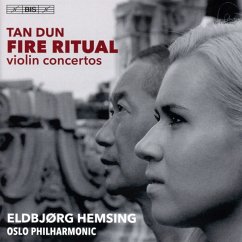 Fire Ritual-Violinkonzerte - Hemsing,Eldbjorg/Dun,Tan/Oslo Philharmonic Orch.