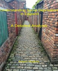 Understanding Social Deprivation in England (eBook, ePUB) - Hopkins, Robert